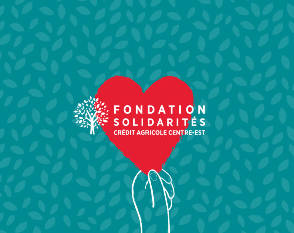 Fondation Solidarités Crédit Agricole Centre-est