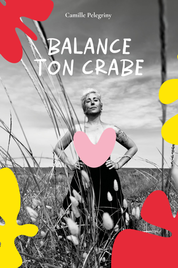 Balance ton crabe – Édition